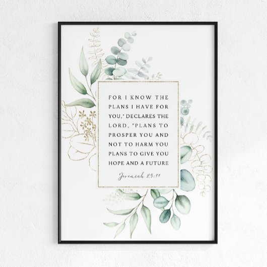 Jeremiah 29:11 Ich kenne die Pläne, die ich für Si Poster