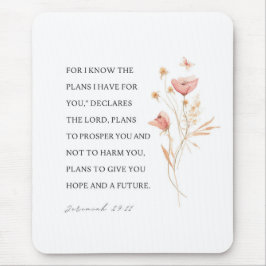 Jeremiah 29:11 Ich kenne meine Pläne für Sie Mousepad