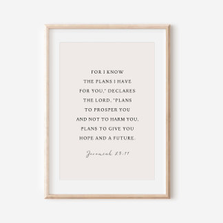 Jeremiah 29:11 Ich kenne meine Pläne für Sie Poster