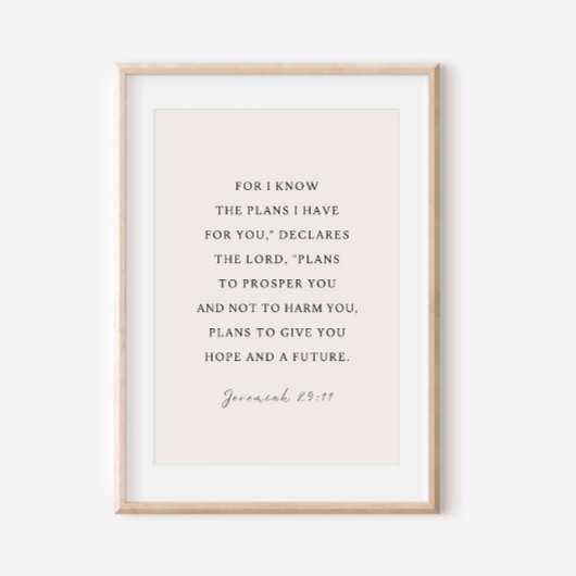 Jeremiah 29:11 Ich kenne meine Pläne für Sie Poster