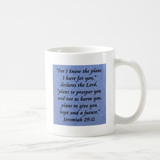 Jeremiah 29-11 kaffeetasse (Rechts)