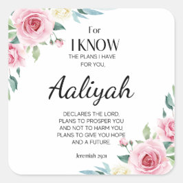 Jeremiah 29:11 Persönliche Gestaltung der rosa Ros Quadratischer Aufkleber