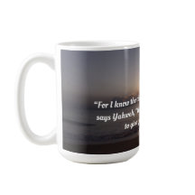 Jeremiah 29:11 Tasse