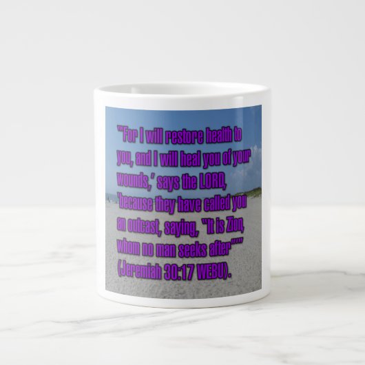 Jeremiah 30:17 WEBU-Tasse Jumbo-Tasse (Vorderseite)