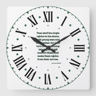 Jeremiah 31:13 KJV Bible Verse II Roman Numeral Sq Quadratische Wanduhr