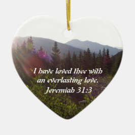 Jeremiah 31:3 Ich habe dich mit einem Keramik Ornament