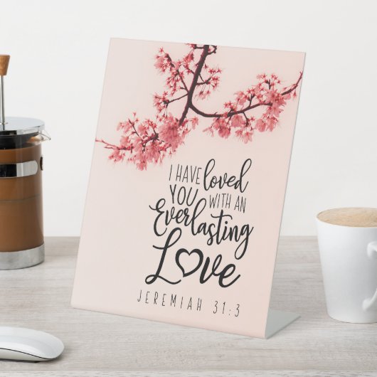 Jeremiah 31:3 Ich habe euch Bibelverse geliebt Sockelschild (In SItu)