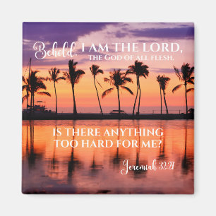 Jeremiah 32:27 - Ich bin der Lord Beach Sunset Magnet