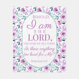 Jeremiah 32:27 Uhr mit lila Blumen Hintergrund Fleecedecke