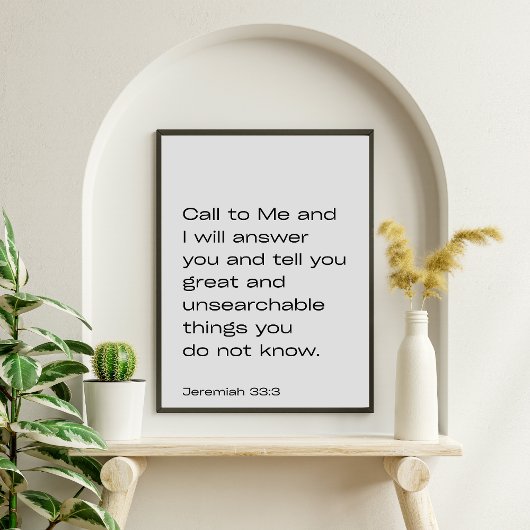Jeremiah 33:3 – Call to Me and I Will Answer You – Poster
