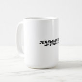 JEREMIAH 33:3 - MEINE STÄRKE. KAFFEETASSE (Vorderseite Links)