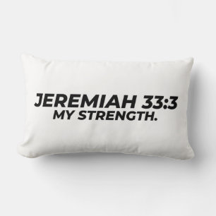 JEREMIAH 33:3 - MEINE STÄRKE. LENDENKISSEN