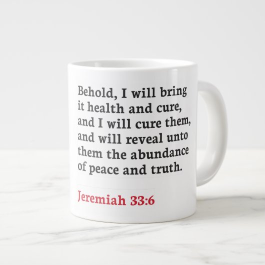 Jeremiah 33:6 - Jumbo-Tasse (Vorderseite Rechts)