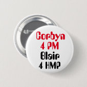 Jeremy Corbyn 4 Knopf-Abzeichen P.M. Blair 4 HMP Button (Vorne & Hinten)