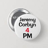 "Jeremy Corbyn 4 Knopf-Abzeichen P.M." Button (Vorne & Hinten)