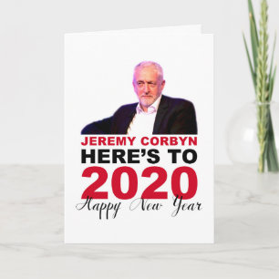 Jeremy Corbyn Hier ist bis 2020 - Happy New Year Karte