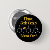 Jerk Genes kümmert sich nicht Button (Vorne & Hinten)