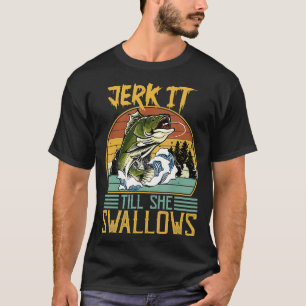 Jerk It bis sie Swallows T-Shirt
