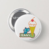Jerry Ice Cream Button (Vorne & Hinten)