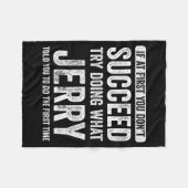 Jerry If At First You Don't Succeed Try Doing What Fleecedecke (Vorderseite (Horizontal))