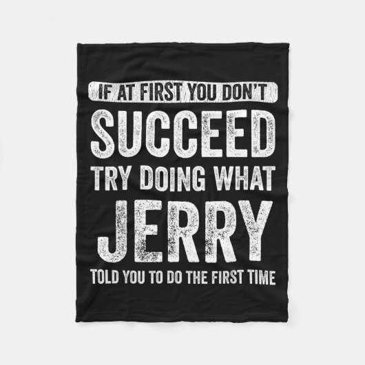 Jerry If At First You Don't Succeed Try Doing What Fleecedecke (Vorderseite)