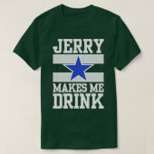 jerry lässt mich TShirt 4 trinken (Design vorne)