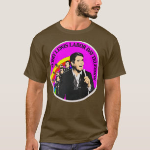 Jerry Lewis Labour Day Telethon T-Shirt