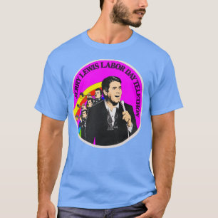 Jerry Lewis Labour Day Telethon T-Shirt