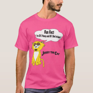 Jerry The Cat Tee Shirt: Fun Fact-I'm 35% Funny