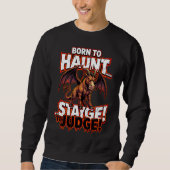 Jersey Devil Born To Haunt Funny Cryptid Humor Sweatshirt (Vorderseite)