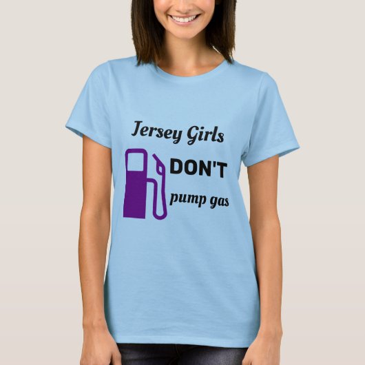 Jersey Girls Pump kein Gas T-Shirt (Vorderseite)