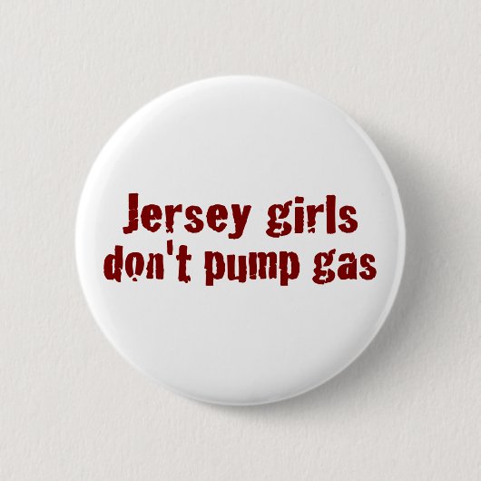 Jersey-Mädchen pumpen nicht das Gas (neu) Button (Vorderseite)