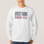 Jersey Shore Beachin' Style T-Shirt (Vorderseite)