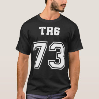 Jersey Style Triumph TR6 73 1973 Britisch Englisch T-Shirt
