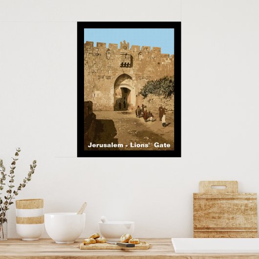 Jerusalem - Löwentor Poster (Küche)