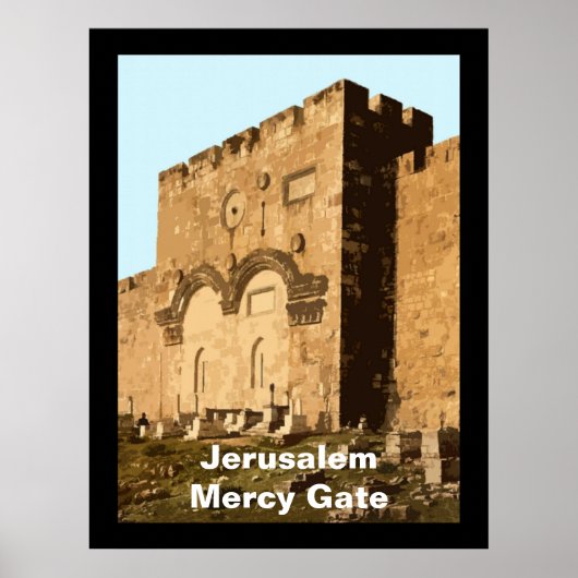 Jerusalem - Tor der Barmherzigkeit Poster (Vorne)