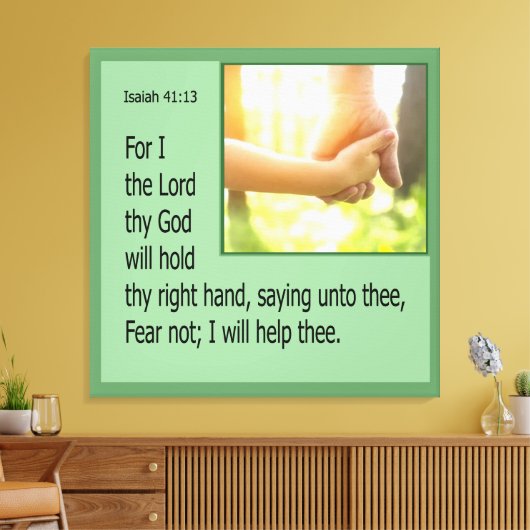 Jesaja 41:13 leinwanddruck (Insitu (Wohnzimmer))