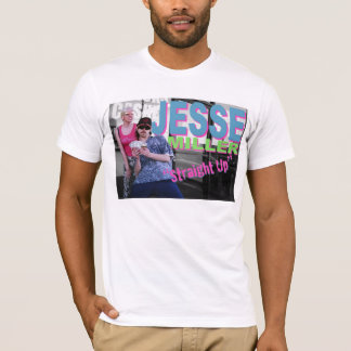 JESSE "gerade herauf " T-Shirt