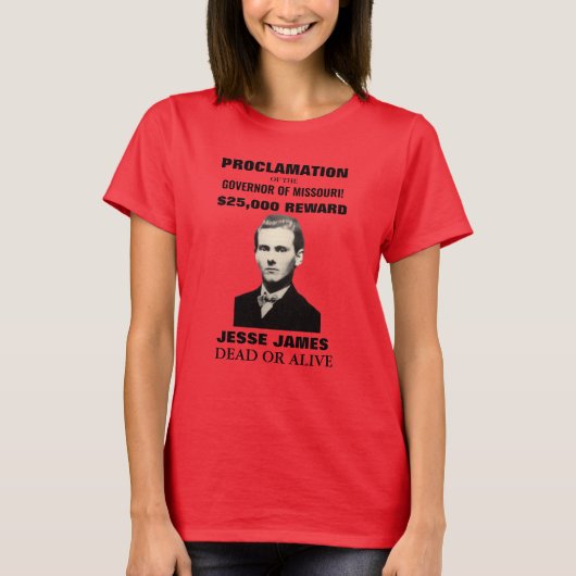 Jesse James $ 25.000 Gewollt Poster Women's T - Sh T-Shirt (Vorderseite)