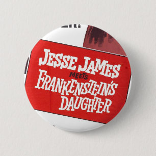 Jesse James Frankenstein Tochter Knopf Button