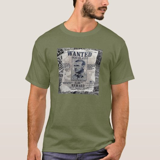 Jesse James wollte Plakat T-Shirt (Vorderseite)