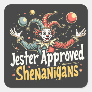Jester Approved Shenanigans Circus Clown Quadratischer Aufkleber