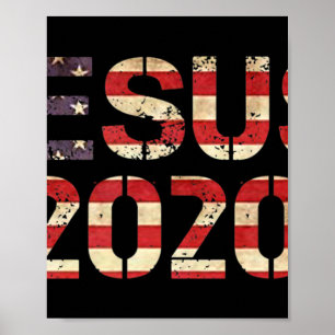 Jesus 2020 Christian Election Year President God B Poster