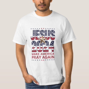 Jesus 2024 bringt Amerika wieder zum Beten T-Shirt