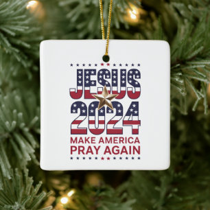 Jesus 2024 Lass Amerika wieder beten Keramikornament