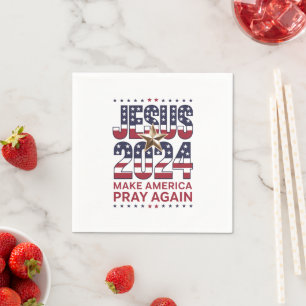Jesus 2024 Lass Amerika wieder beten Serviette