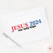 Jesus 2024 Unser einziger hoffnungsloser Präsident Rechteckiger Aufkleber (Umschlag)