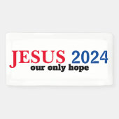 Jesus 2024 Unsere einzige Hoffnung Rot-Blau-Wahl Banner (Horizontal)