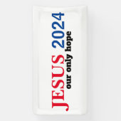 Jesus 2024 Unsere einzige Hoffnung Rot-Blau-Wahl Banner (Vertikal)