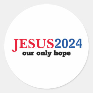 Jesus 2024 Unsere einzigen hoffnungsvollen Wähler Runder Aufkleber
